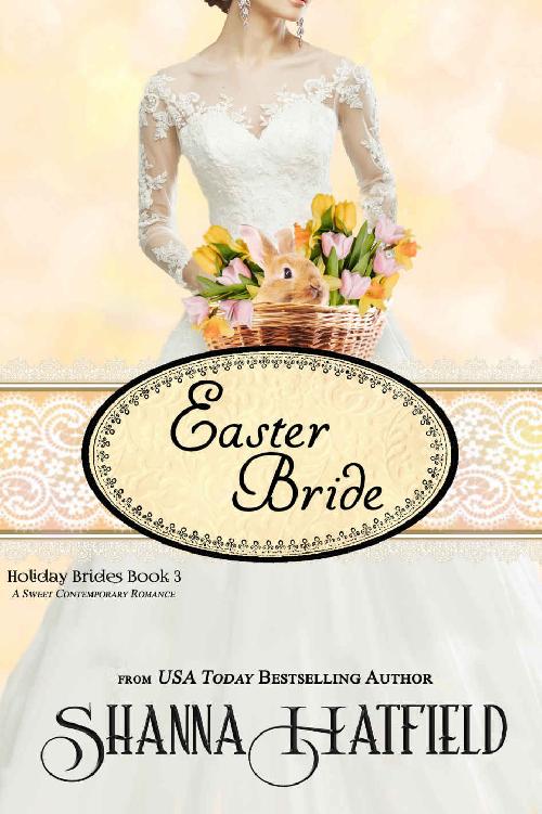 Easter Bride Holiday Brides 03 Shanna Hatfield