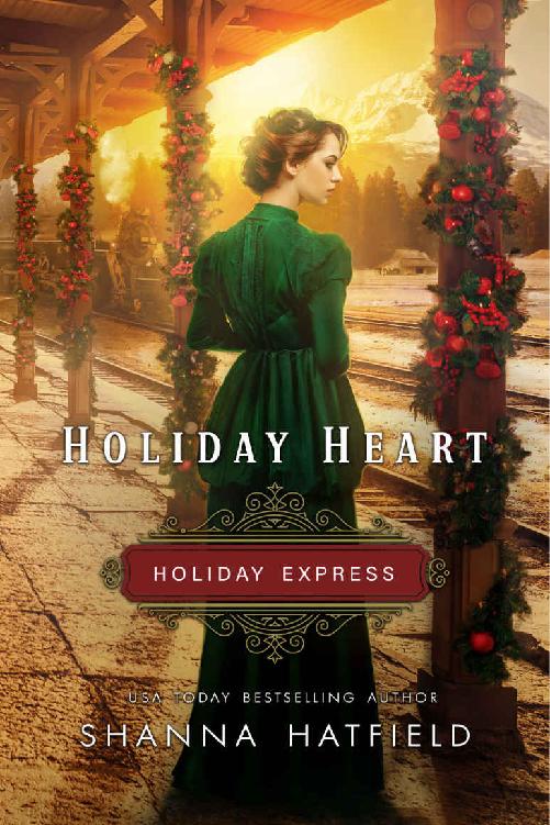 Holiday Heart Sweet Historical Holiday Romance Holiday Express Book 2 Shanna Hatfield