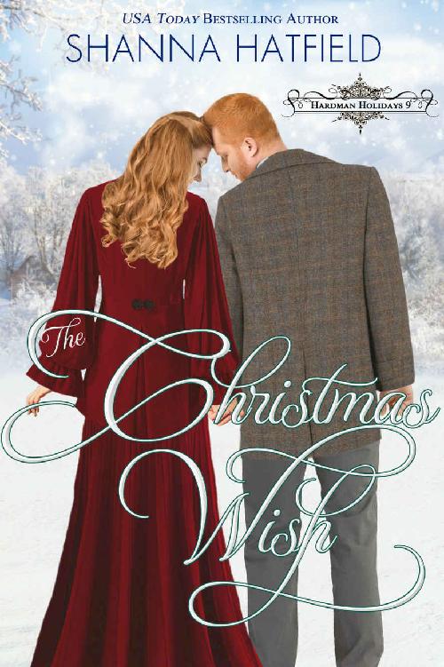 The Christmas Wish A Sweet Historical Holiday Romance Hardman Holidays Book 9 Shanna Hatfield