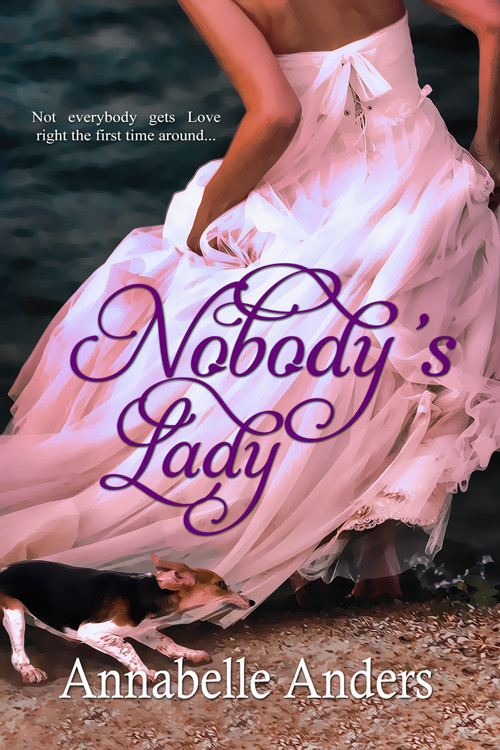 Nobodys Lady Annabelle Anders