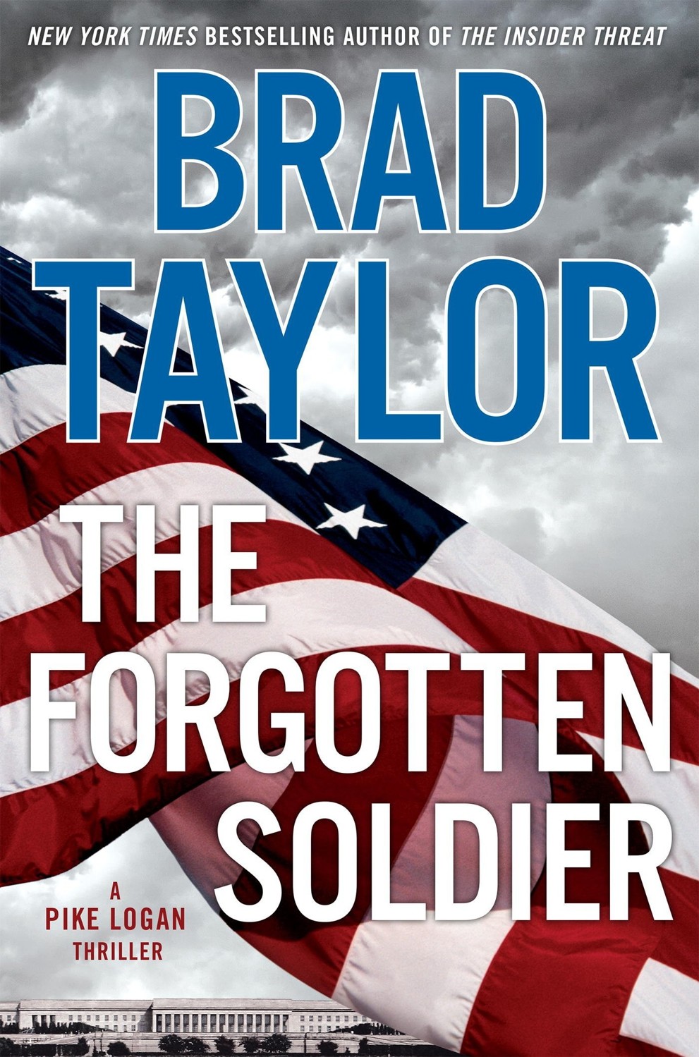 The Forgotten Soldier A Pike Logan Thriller Brad Taylor