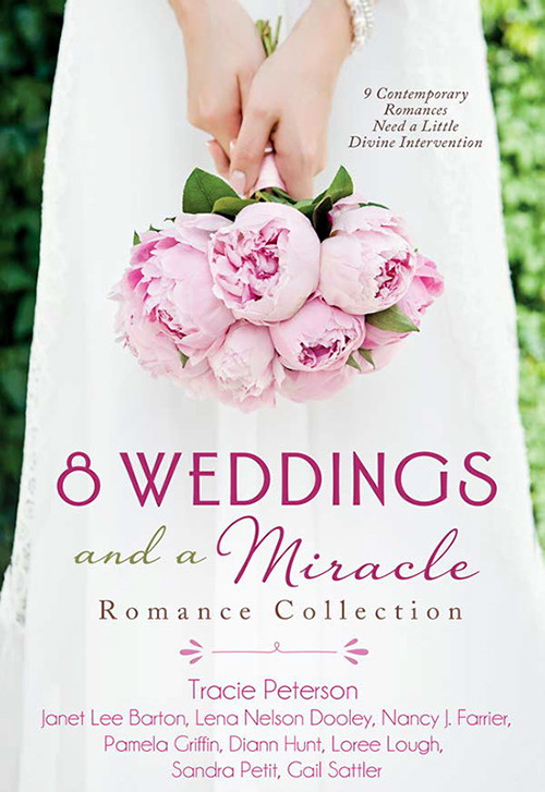 8 Weddings And A Miracle Romance Collection Peterson Tracie Barton