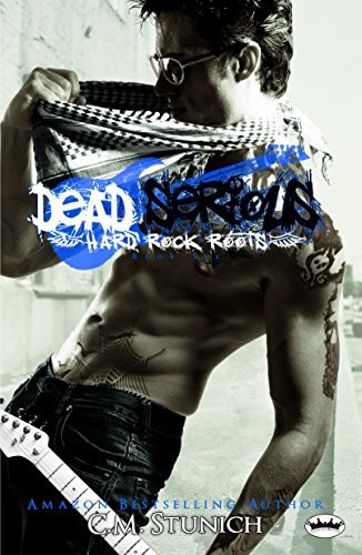 Dead Serious C M Stunich