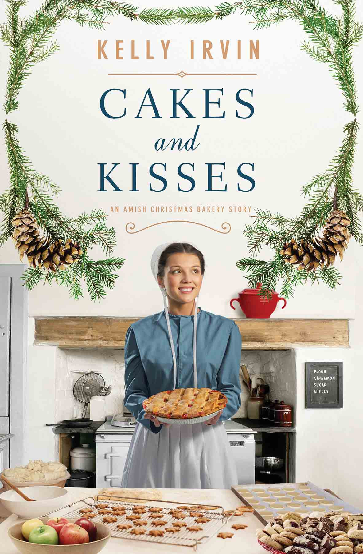 Cakes And Kisses Kelly Irvin