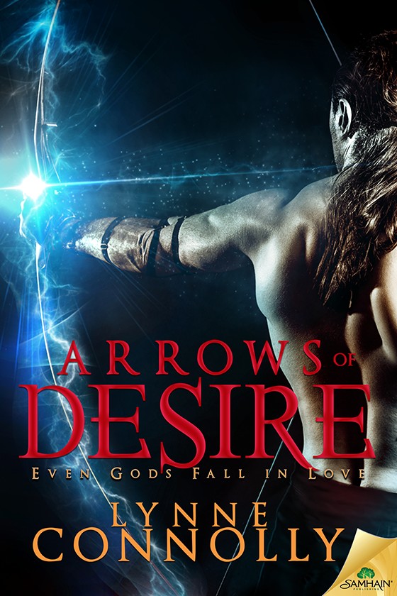 Arrows Of Desire Even Gods Fall In Love Book 3 Lynne Connolly