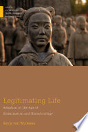 Legitimating Life Adoption In The Age Of Globalization And Biotechnology Sonja Van Wichelen