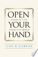 Open Your Hand Teaching As A Jew Teaching As An American Ilana Blumberg
