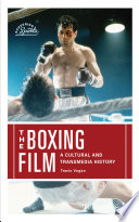 The Boxing Film 1st Edition Travis Vogan