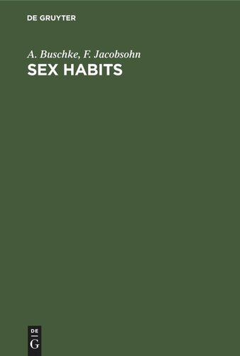 Sex Habits Reprint 2020 A Buschke F Jacobsohn