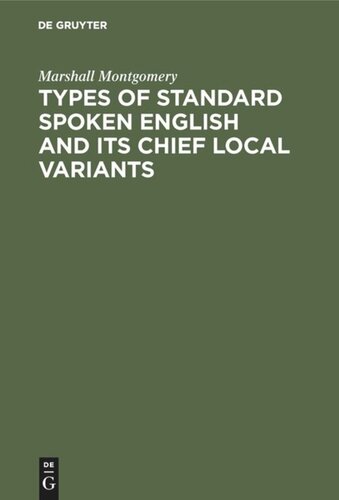 Types Of Standard Spoken English And Its Chief Local Variants Marshall Montgomery