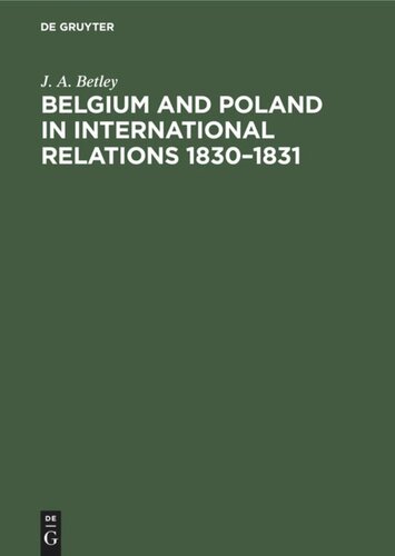 Belgium And Poland In International Relations 18301831 Reprint 2020 J A Betley