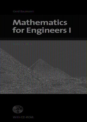 Mathematics For Engineers I Basic Calculus Gerd Baumann