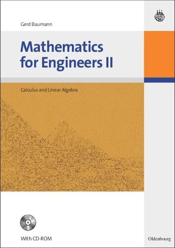 Mathematics For Engineers Ii Calculus And Linear Algebra Gerd Baumann