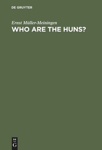 Who Are The Huns With An Introd By R L Orchelle Reprint 2018 Ernst Mllermeiningen
