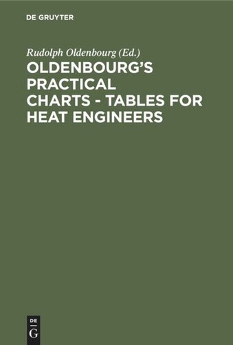 Oldenbourgs Practical Charts Tables For Heat Engineers Reprint 2019 Rudolph Oldenbourg
