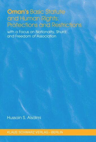 Omans Basic Statute And Human Rights Protections And Restrictions Hussain S Alsalmi
