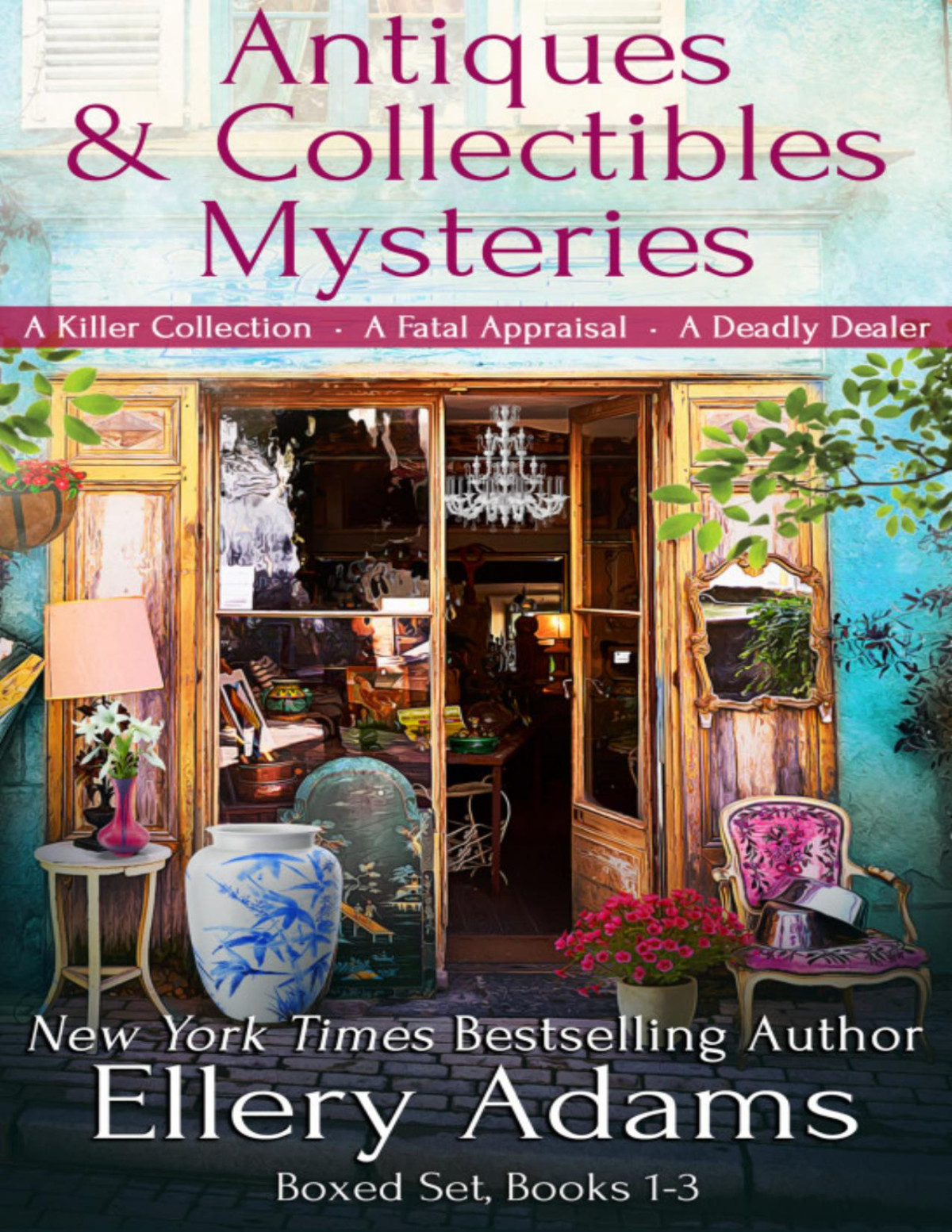 The Antiques Collectibles Cozy Mystery Box Set Books 13 Kindle Ellery Adams