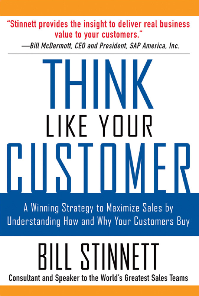 Think Like Your Customer Bill Stinnett