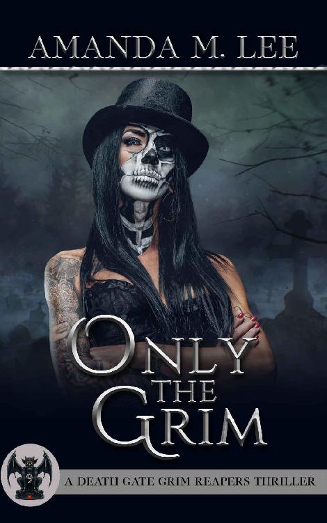 Only The Grim A Death Gate Grim Reapers Thriller Book 9 Amanda M Lee