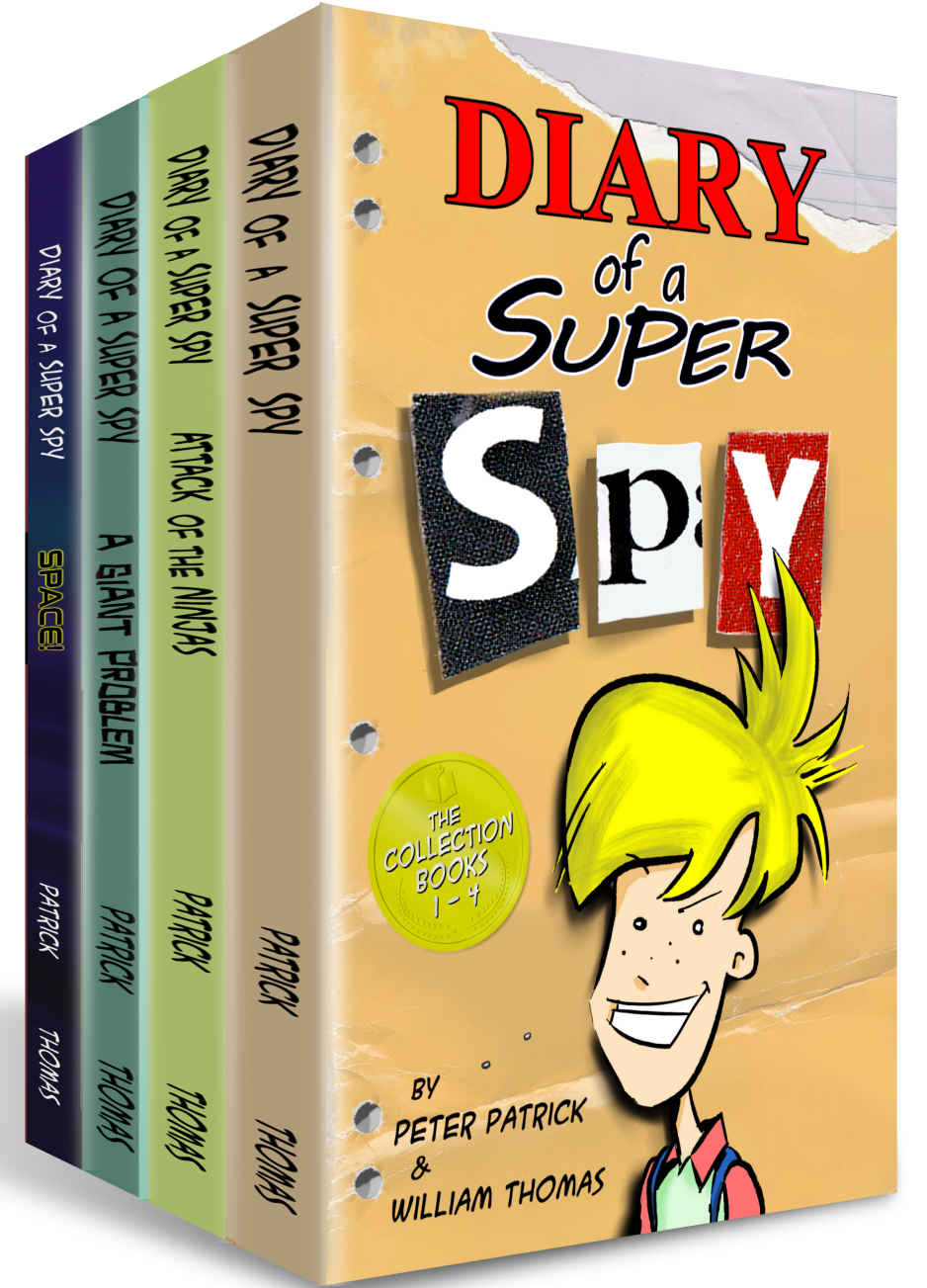 Diary Of A Super Spy The Collection Books 1 4 Peter Patrick William Thomas