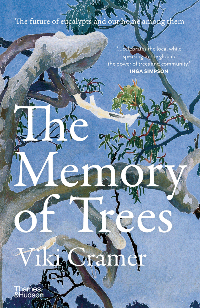 The Memory Of Trees Viki Cramer