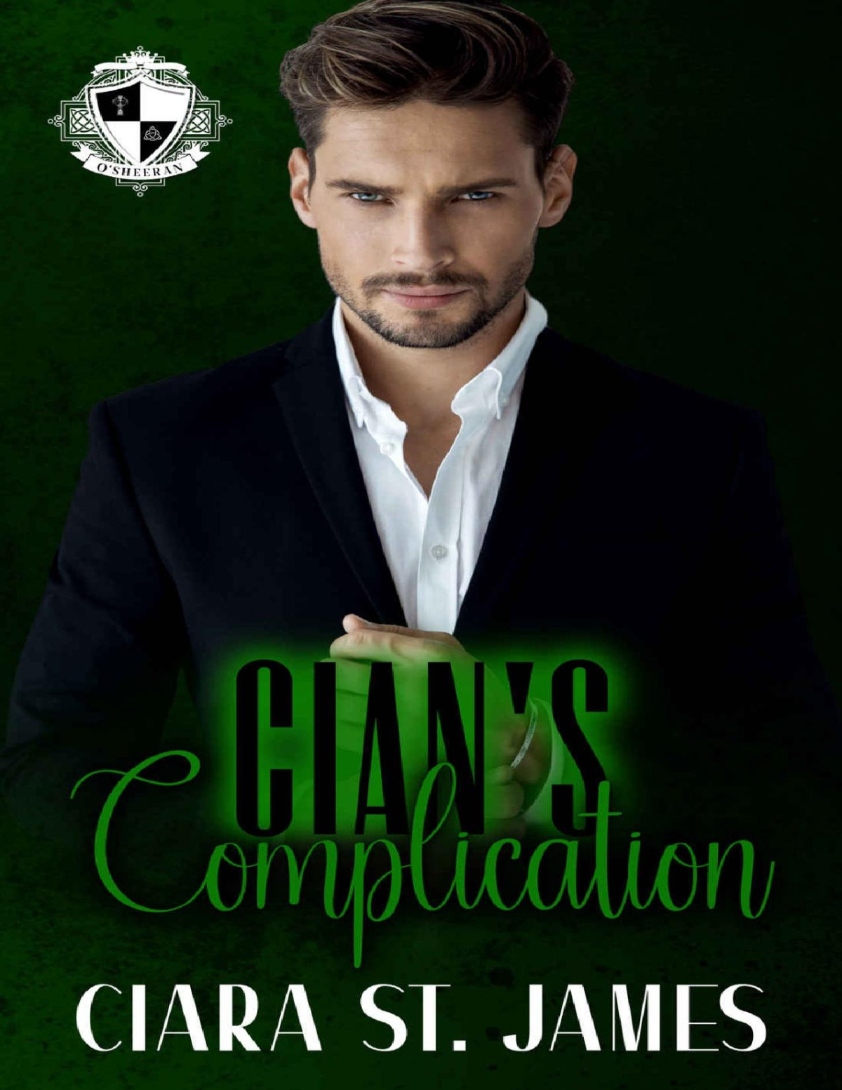 Cians Complication 1st Edition Ciara St James
