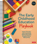 The Early Childhood Education Playbook 1st Edition Kateri Thunder