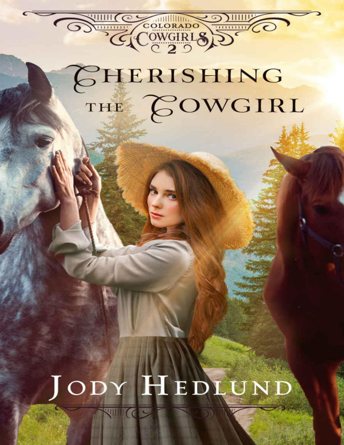 Cherishing The Cowgirl A Sweet Historical Romance Colorado Cowgirls Book 2 Jody Hedlund