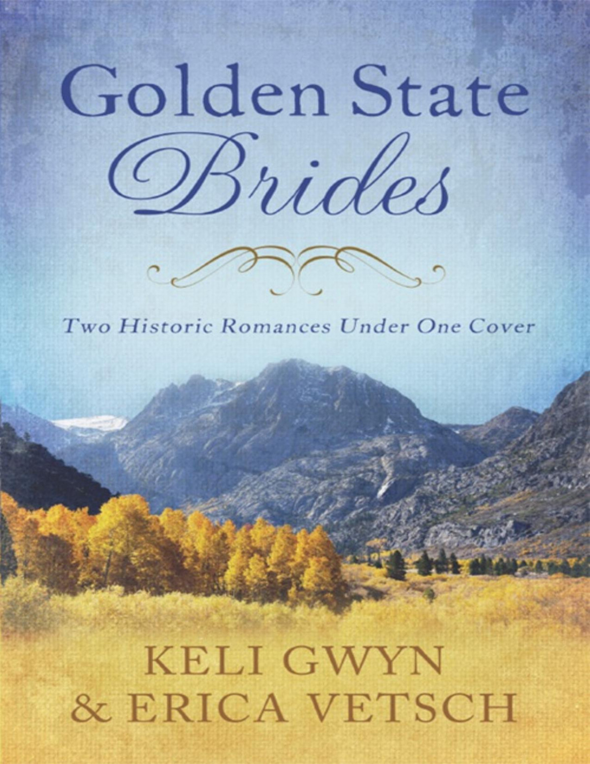 Golden State Brides Keli Gwyn