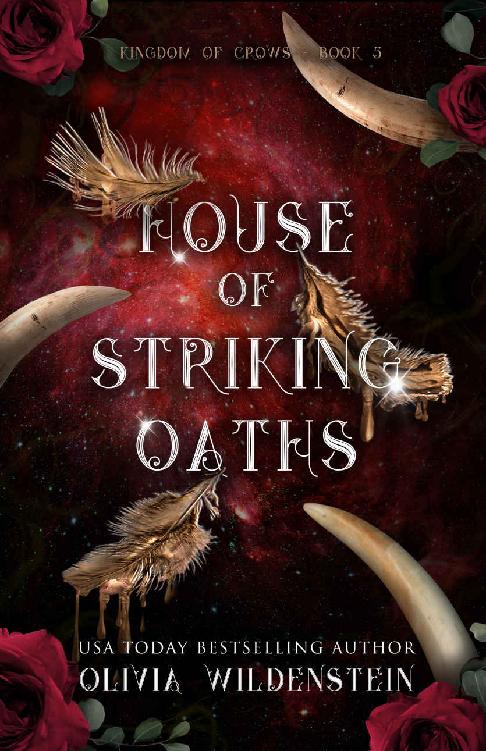 House Of Striking Oaths The Kingdom Of Crows Book 3 Olivia Wildenstein