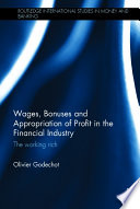 Wages Bonuses And Appropriation Of Profit In The Financial Industry 1st Edition Olivier Godechot