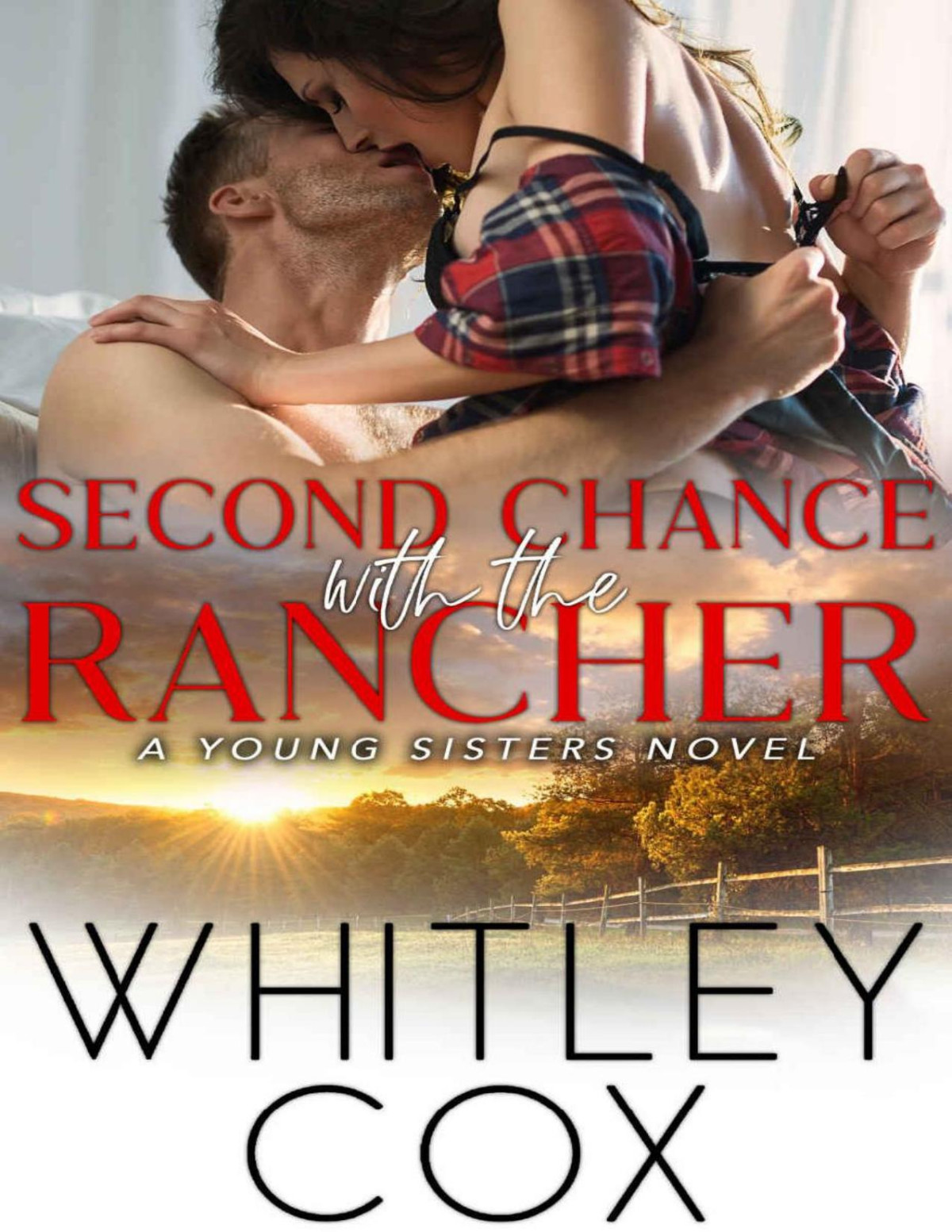 Second Chance With The Rancher Young Sisters Book 3 Whitley Cox