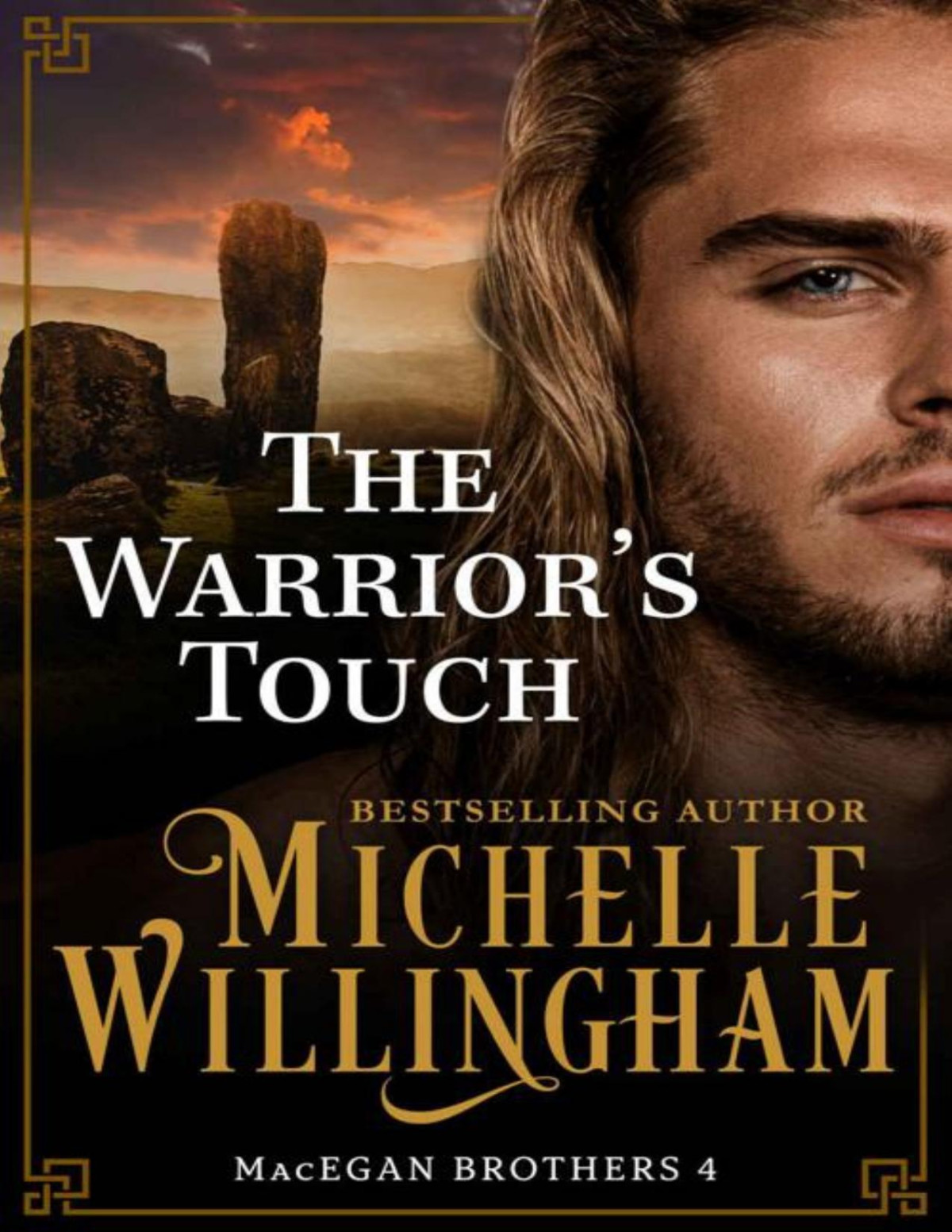 The Warriors Touch The Macegan Brothers Book 4 Michelle Willingham