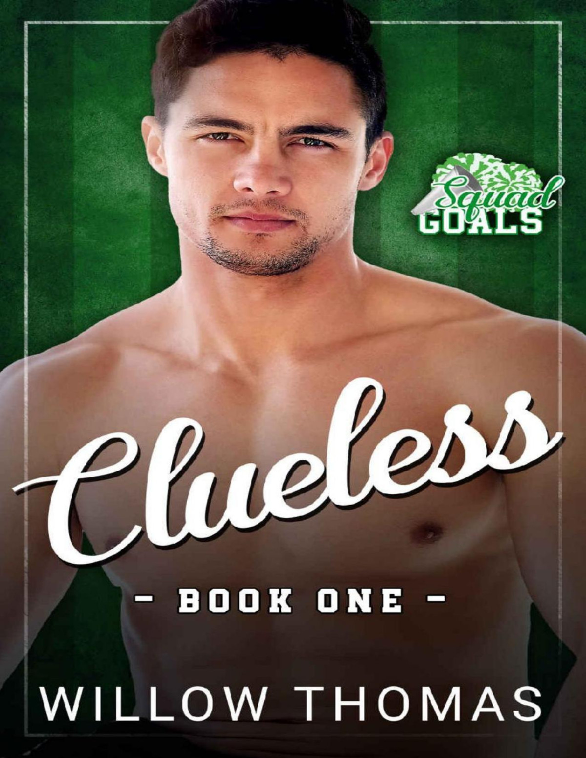 Clueless Squad Goals Book 1 Willow Thomas