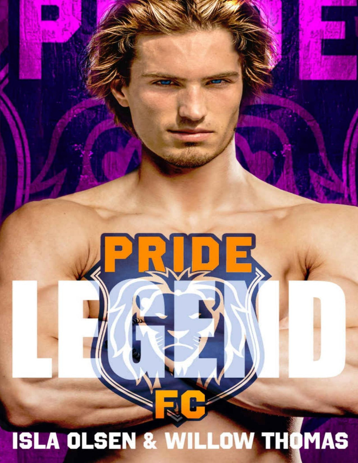 Legend Pride Fc Book 1 Willow Thomas Isla Olsen