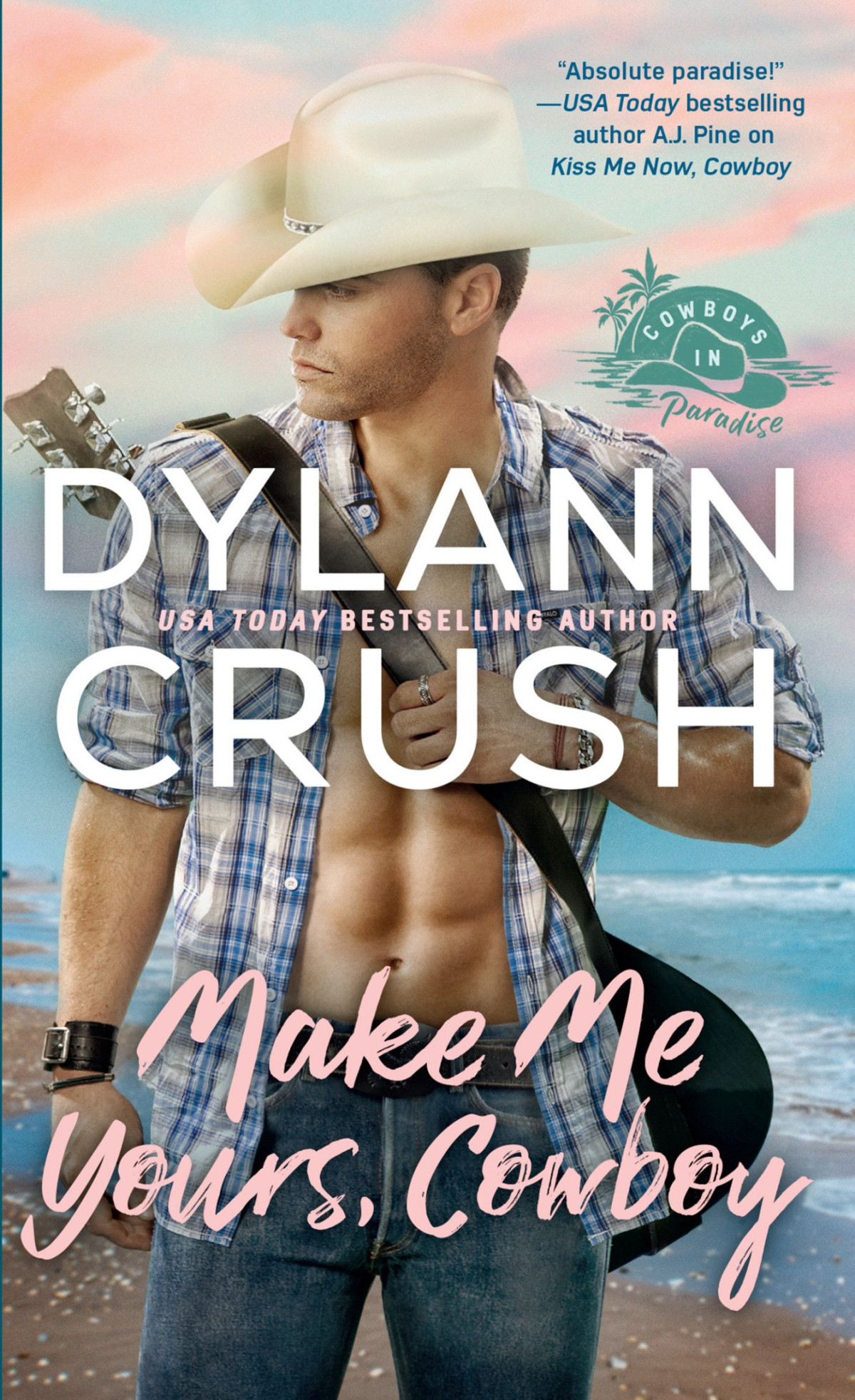Make Me Yours Cowboy Dylann Crush