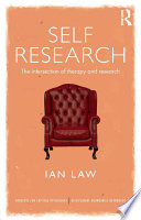Self Research The Intersection Of Therapy And Research 1st Edition Ian Law