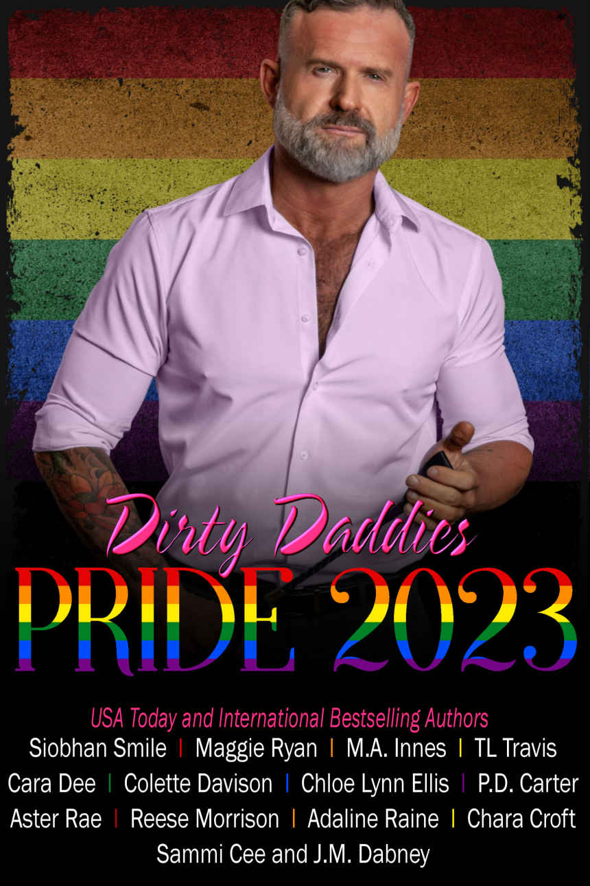 Dirty Daddies Pride 2023 Cara Dee Siobhan Smile Maggie Ryan Sammi Cee Ma Innes Chara Croft Pd Carter Tl Travis Aster Rae
