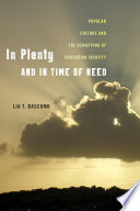 In Plenty And In Time Of Need Popular Culture And The Remapping Of Barbadian Identity Lia T Bascomb