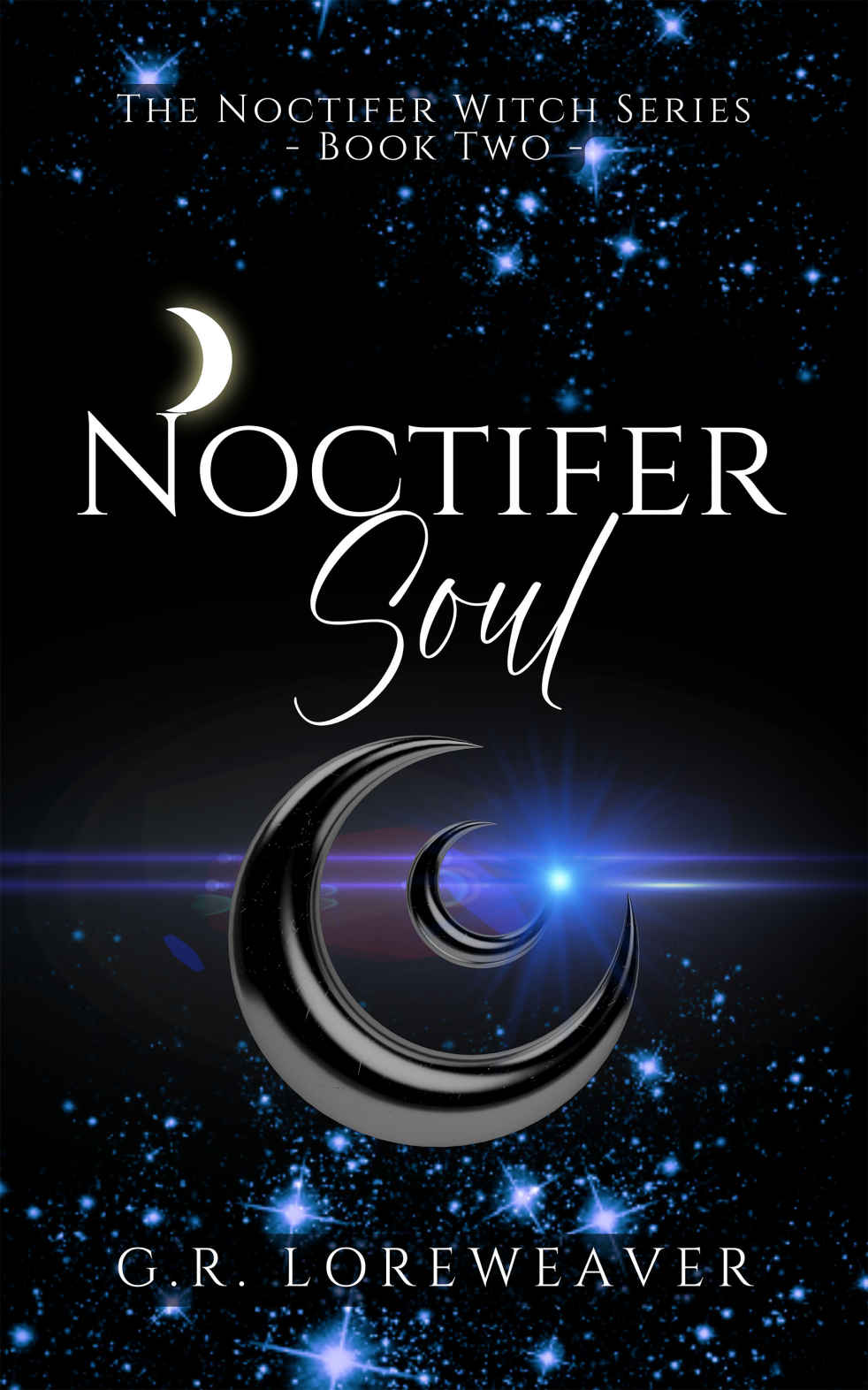 Noctifer Soul Noctifer Witch Series Book 2 Gr Loreweaver