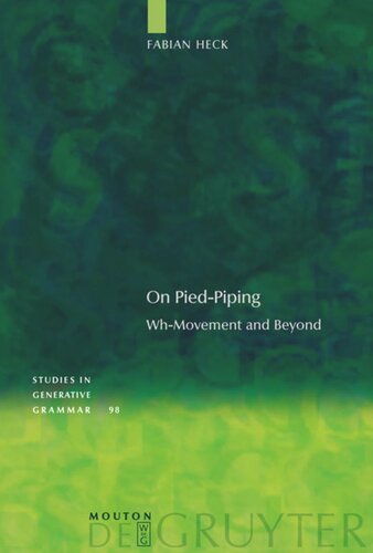 On Piedpiping Whmovement And Beyond Fabian Heck