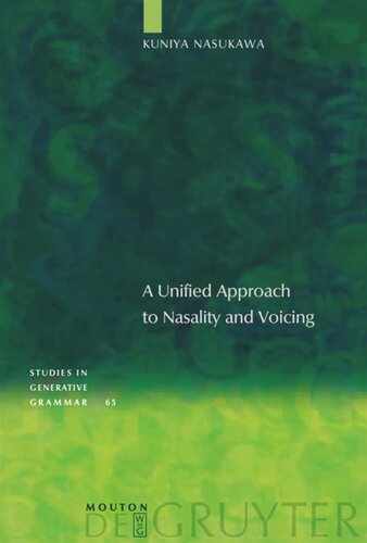 A Unified Approach To Nasality And Voicing Kuniya Nasukawa