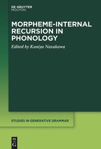 Morphemeinternal Recursion In Phonology Kuniya Nasukawa Editor