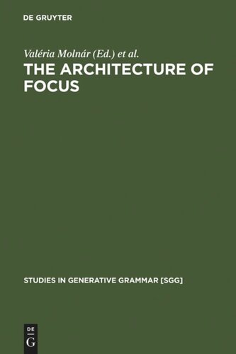 The Architecture Of Focus Valéria Molnár Editor Susanne Winkler Editor