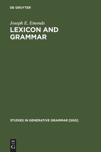 Lexicon And Grammar The English Syntacticon Joseph E Emonds