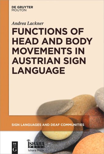 Functions Of Head And Body Movements In Austrian Sign Language Andrea Lackner