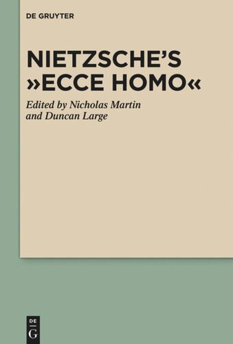 Nietzsches Ecce Homo Nicholas Martin Editor Duncan Large Editor