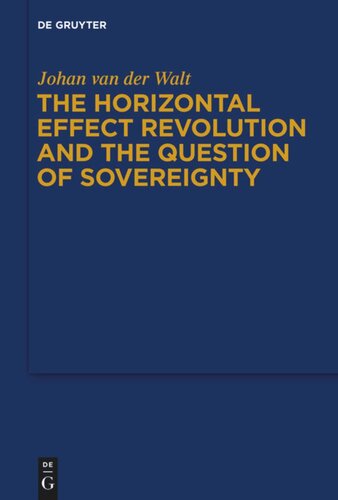 The Horizontal Effect Revolution And The Question Of Sovereignty Johan Van Der Walt