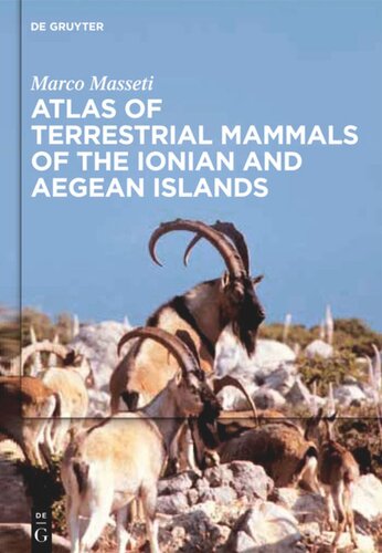 Atlas Of Terrestrial Mammals Of The Ionian And Aegean Islands Marco Masseti