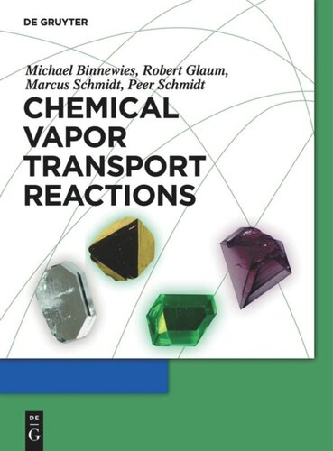Chemical Vapor Transport Reactions Michael Binnewies Robert Glaum Marcus Schmidt Peer Schmidt